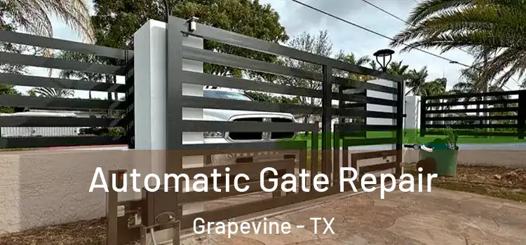 Automatic Gate Repair Grapevine - TX