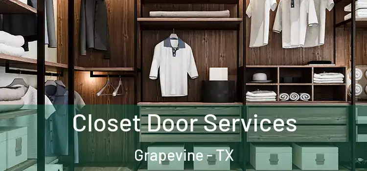 Closet Door Services Grapevine - TX