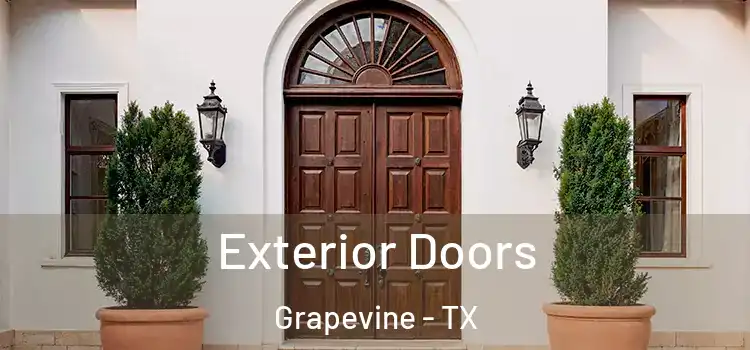 Exterior Doors Grapevine - TX