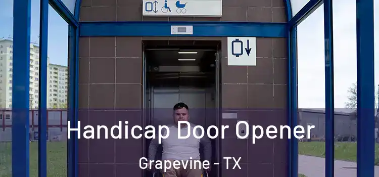 Handicap Door Opener Grapevine - TX
