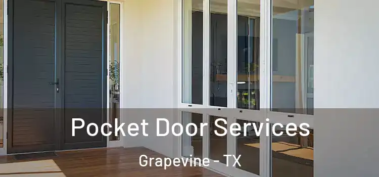 Pocket Door Services Grapevine - TX