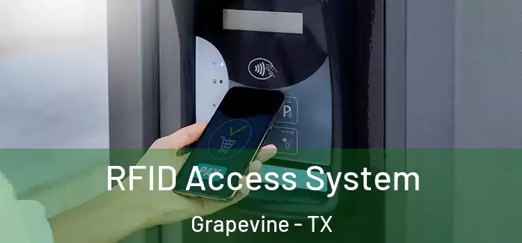 RFID Access System Grapevine - TX