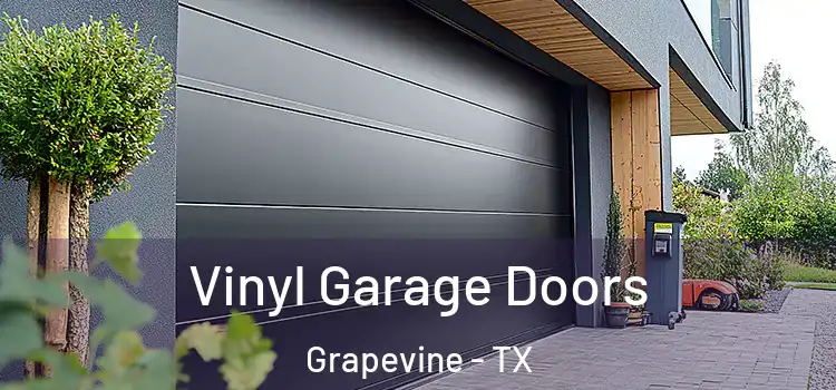  Vinyl Garage Doors Grapevine - TX